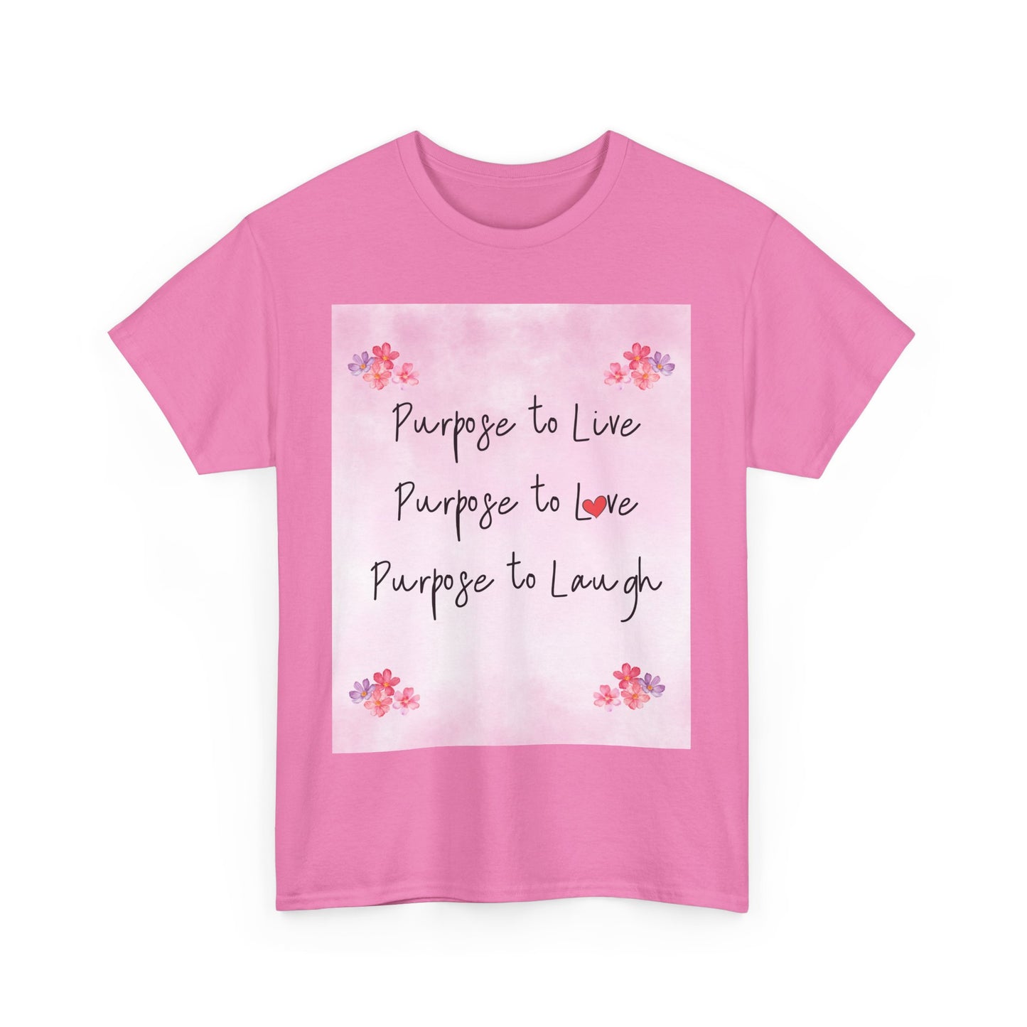 Inspirational Unisex Heavy Cotton Tee - "Purpose to Live, Love, Laugh" Design