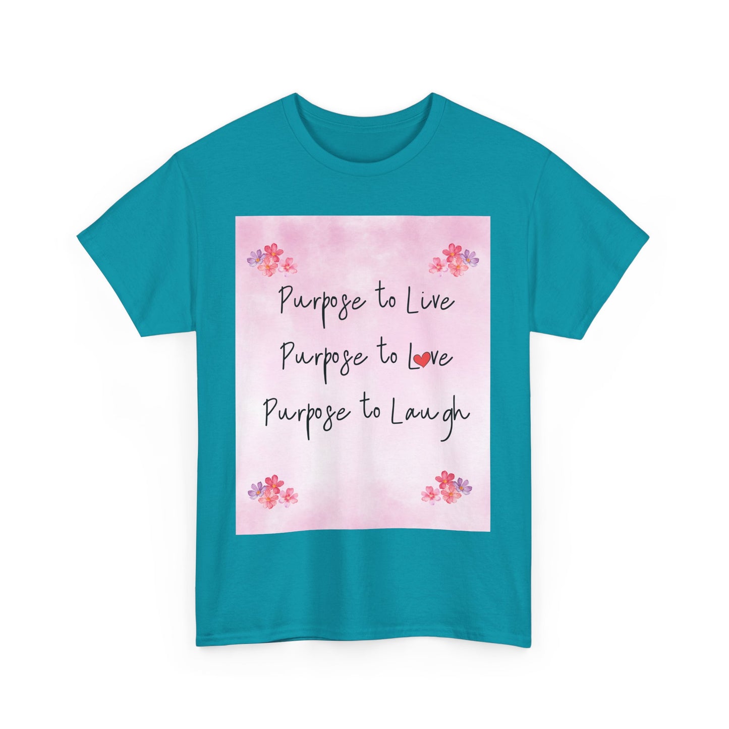 Inspirational Unisex Heavy Cotton Tee - "Purpose to Live, Love, Laugh" Design