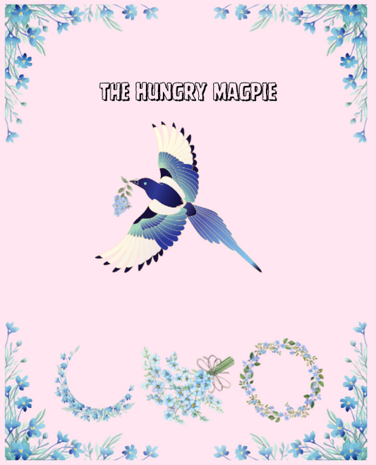 The Hungry Magpie